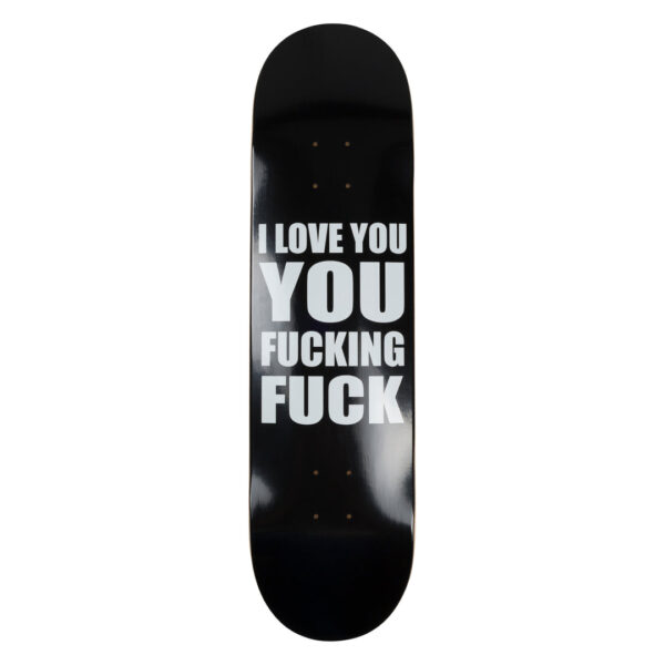 ripndip ILY FUCKIN FUCK skateboard DECK 8,25"